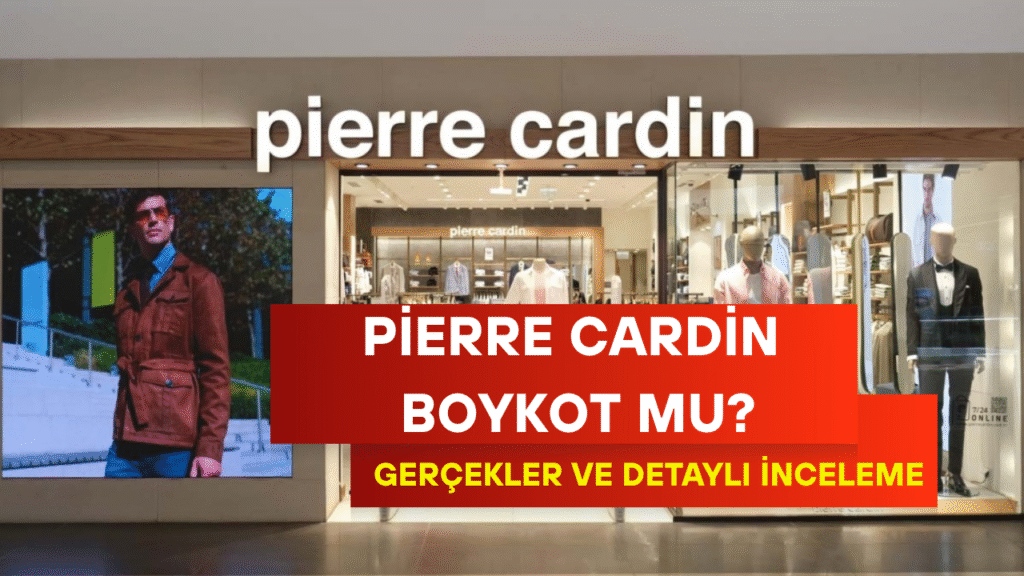Pierre Cardin Boykot Mu? Pierre Cardin İsrail Malı Mı?