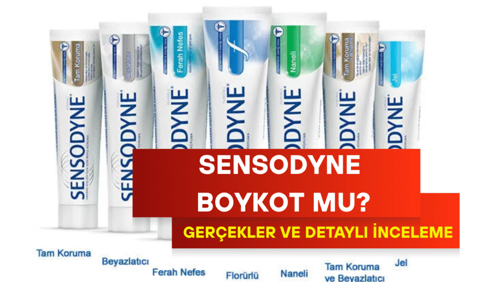 Sensodyne Boykot mu? İsrail Malı mı? Kimin Markası?